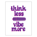 Naughty Vibes Greeting Card-Think Less Vibe More